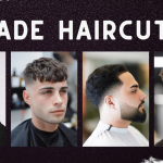 fade haircut styling, tips, trends, best guide