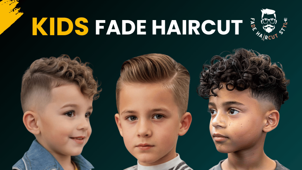 Kids fade haircut-Type of fade haircut