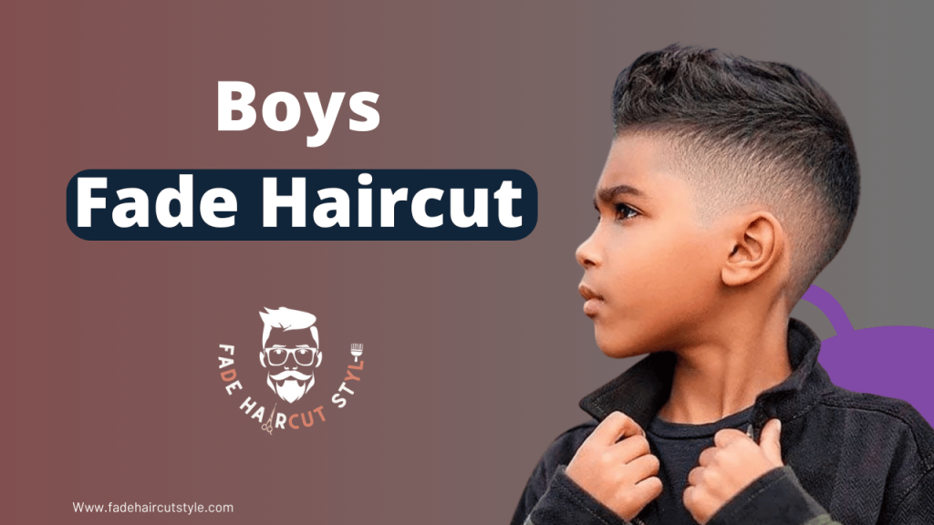 Boys fade haircut-Type of fade haircut