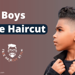 Boys fade haircut-Type of fade haircut